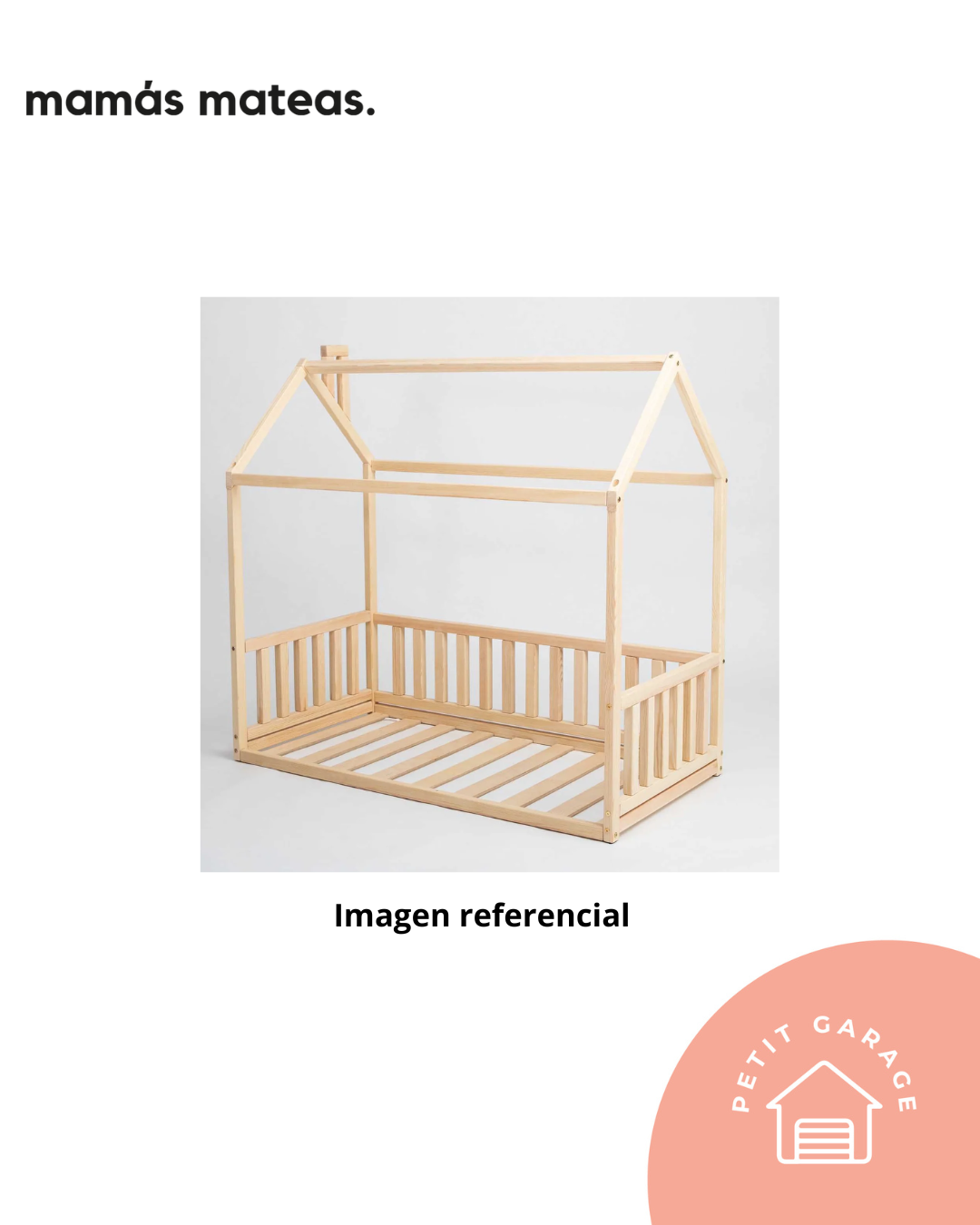 Cama Montessori, 1.5 plazas + colchón. Marca Mamás Mateas (#PG5542)